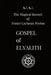 Gospel of Elyalith: A∴A∴ The Magical Record of Lachesis Peyton by Frater Lachesis Peyton