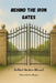 Behind the Iron Gates by Edward James Bogert