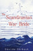 The Scandinavian War Bride by Desiree Ohrbeck
