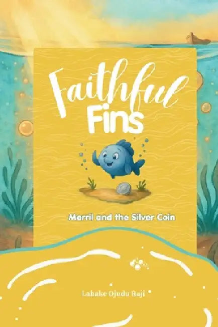 Merril and the Silver Coin by Labake Ojudu Raji