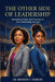 The Other Side of Leadership: Reclaiming Power and Purpose on Your Leadership Journey by Brandiss Pearson, Andrea Curry, Hmdpublishing Com
