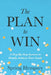 The PLAN to WIN by Spring Hempsey