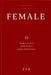 Female: FEMALE - The Masculine Triad and Her Fight for Freedom and Independence by Eve Of Eden