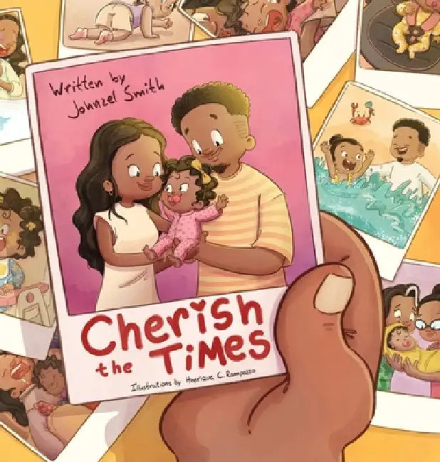Cherish the Times by Johnzel Smith, Henrique C. Rampazzo