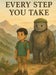 Every Step You Take by Eric Brown