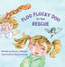 Floo Flocky Doo to the Rescue by David L. Gillespie, Ronnie Rooney