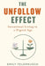 The Unfollow Effect by Emily Feldpausch