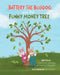 Battery the Bulldog and the Funny Money Tree by Charlotte Geletka, Andrew Geletka, Katrina Snyder