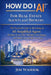 How Do I AI? for Real Estate Agents and Brokers: The Practical Guide to Becoming an AI-Amplified Agent: Reclaim Your Time, Multiply Your Impact, and B by Jim Washok