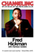 Channeling: My Life On Air, Off Air, and In Living Color by Fred Hickman, Harrison Golden
