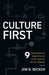 Culture First: 9 Leadership Practices That Build Elite Teams by Jon B. Becker