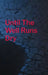 Until The Well Runs Dry: Mental Health in the African American Community by Wayne Ince