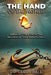 The Hand of the Father: Breaking Free From The Anchor Of Our Painful Past by Gerry Ball