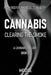 Cannabis: Clearing the Smoke by Mouse