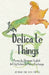 Delicate Things by Shannon English, Gabriela Ponce Curlango, Sage Herrin