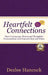 Heartfelt Connections by Dezlee Hancock