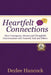Heartfelt Connections by Dezlee Hancock