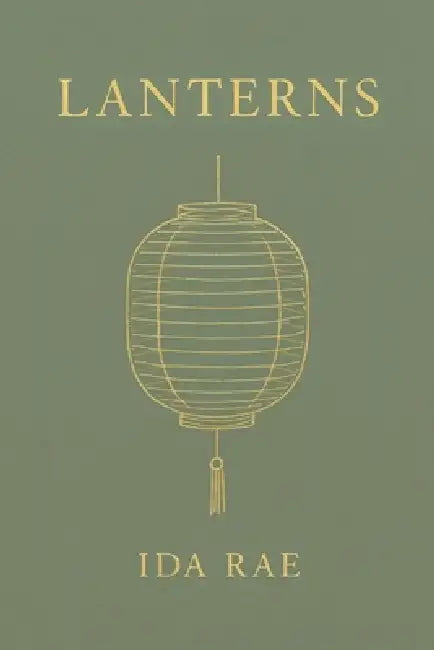 Lanterns by Ida Rae