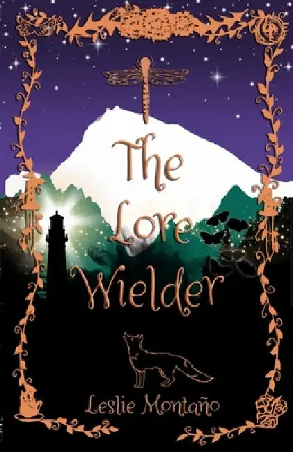 The Lore Wielder by Leslie Montaño
