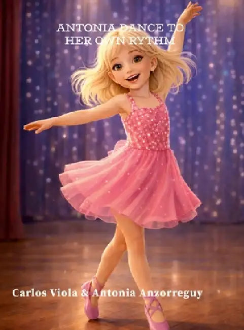 Antonia Dances to her Own Rythm by Carlos Viola, Antonia