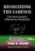 Recognize the Cadence - The Narcissist's Offensive Playbook by Tina R. Paone, Jennifer S. Gabriel