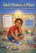 Akil Makes a Plan: A Book About Confidence, Curiosity, and Independence by Terolyn Stamps