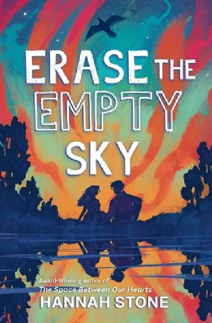 Erase The Empty Sky by Hannah Stone