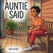 Auntie Said by Nyree Bright