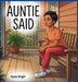 Auntie Said by Nyree Bright