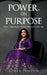 Power, on Purpose by Kimia Penton