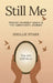 Still Me: Finding Yourself Again in the Caregiver's Journey by Shellie Stark