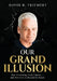 Our Grand Illusion by David Triemert
