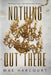 Nothing Out There by Mae Harcourt