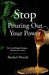 Stop Pouring Out Your Power by Rachel Piccoli, Sekinat Taiwo