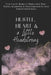 Hustle, Heart and a Little Headstrong: From Career Woman to Homeschool Mom: Stories, Inspiration and Encouragement for Your Homeschool Journey by Melissa Buras