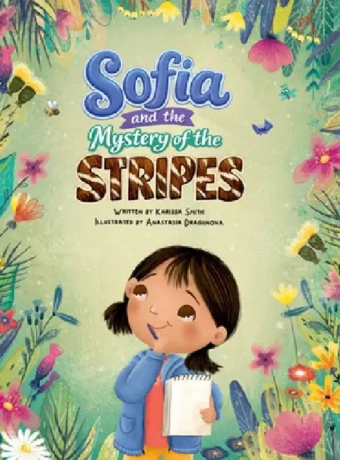 Sofia and the Mystery of the Stripes by Karissa Smith, Anastasia Dragunova