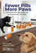 Fewer Pills, More Paws: Caring for Your Aging Parents and Lessons from Our Pets by David Lee