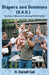 Diapers and Dominoes (D.A.D.): The Father's Blueprint for Raising Amazing Kids by H. Darnell Cail