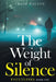 The Weight of Silence: Faultlines Book One: Faultlines Book One by Chloe Walton