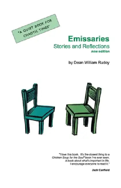 Emissaries: Stories and Reflections (new edition) by Dean William Rudoy, Jack Canfield