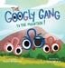 The Googly Gang to the Mountain! by Scott Broderick, Wina Witaria