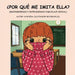 ¿Por Qué Me Imita Ella?: (Reconociendo y Entendiendo Camuflaje Social) by Va Rivera, Brooklyn Liu