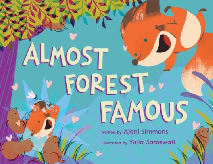 Almost Forest Famous by Ajani Simmons, Yulia Saraswati