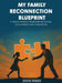 My Family Reconnection Blueprint by Jessie Mikes