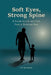 Soft Eyes, Strong Spine by Eric Brockman