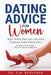 Dating advice for women: Keep Your Panties On and Choose Love Over L*st by A. M. Benjamin