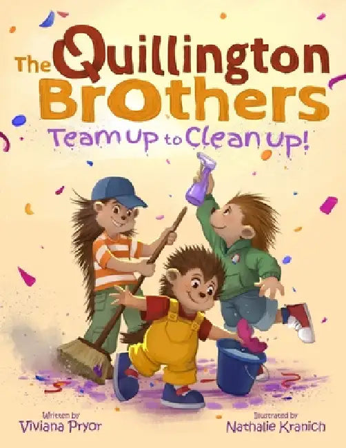 The Quillington Brothers: Team Up to Clean Up by Nathalie Kranich, Viviana Pryor