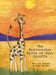 The Spectacular Spots of Jabu Giraffe by Mona Lea Haas