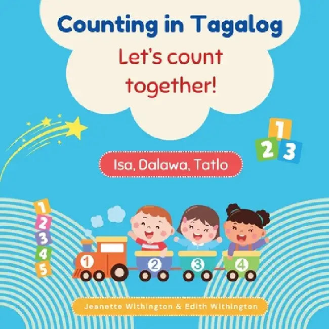 Counting in Tagalog by Jeanette Withington, Edith Withington