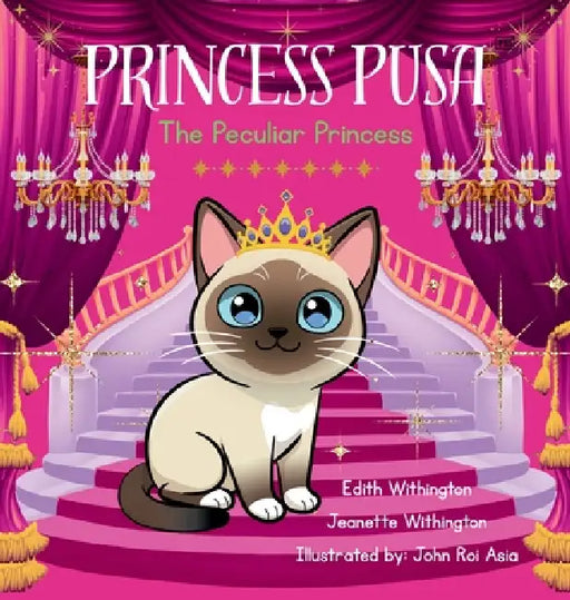 Princess Pusa: The Peculiar Princess by Jeanette Withington, Edith Withington, John Roi Asia